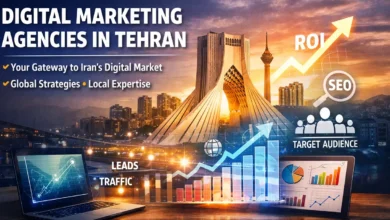 Top Digital Marketing Agencies in Tehran, Iran: 2026 Expert Guide